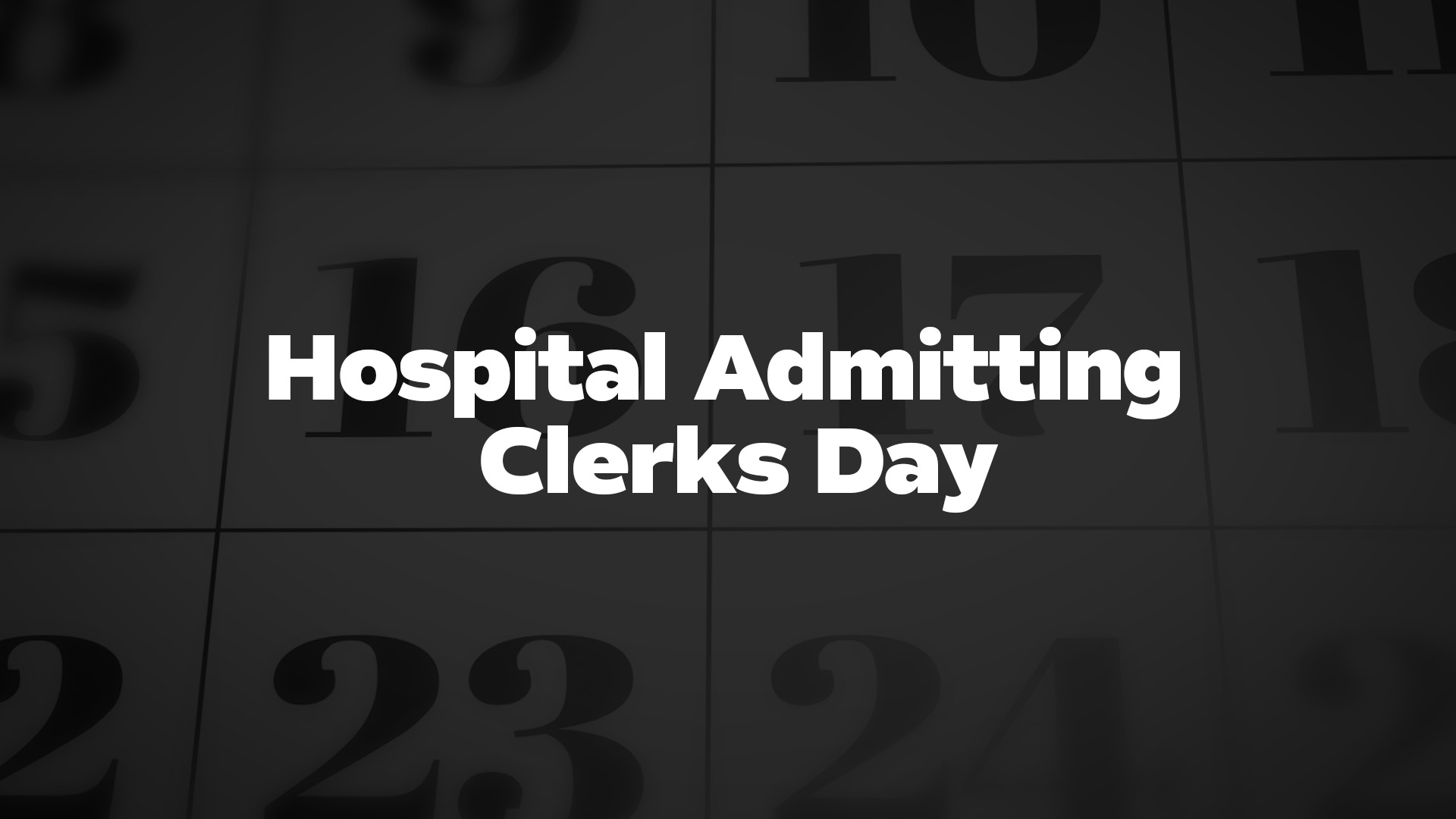 Title image for Hospital Admitting Clerks Day