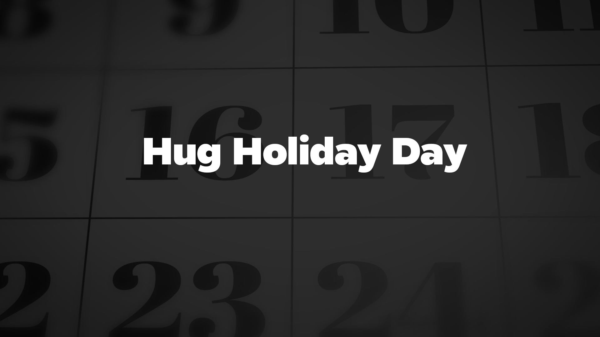 Title image for Hug Holiday Day