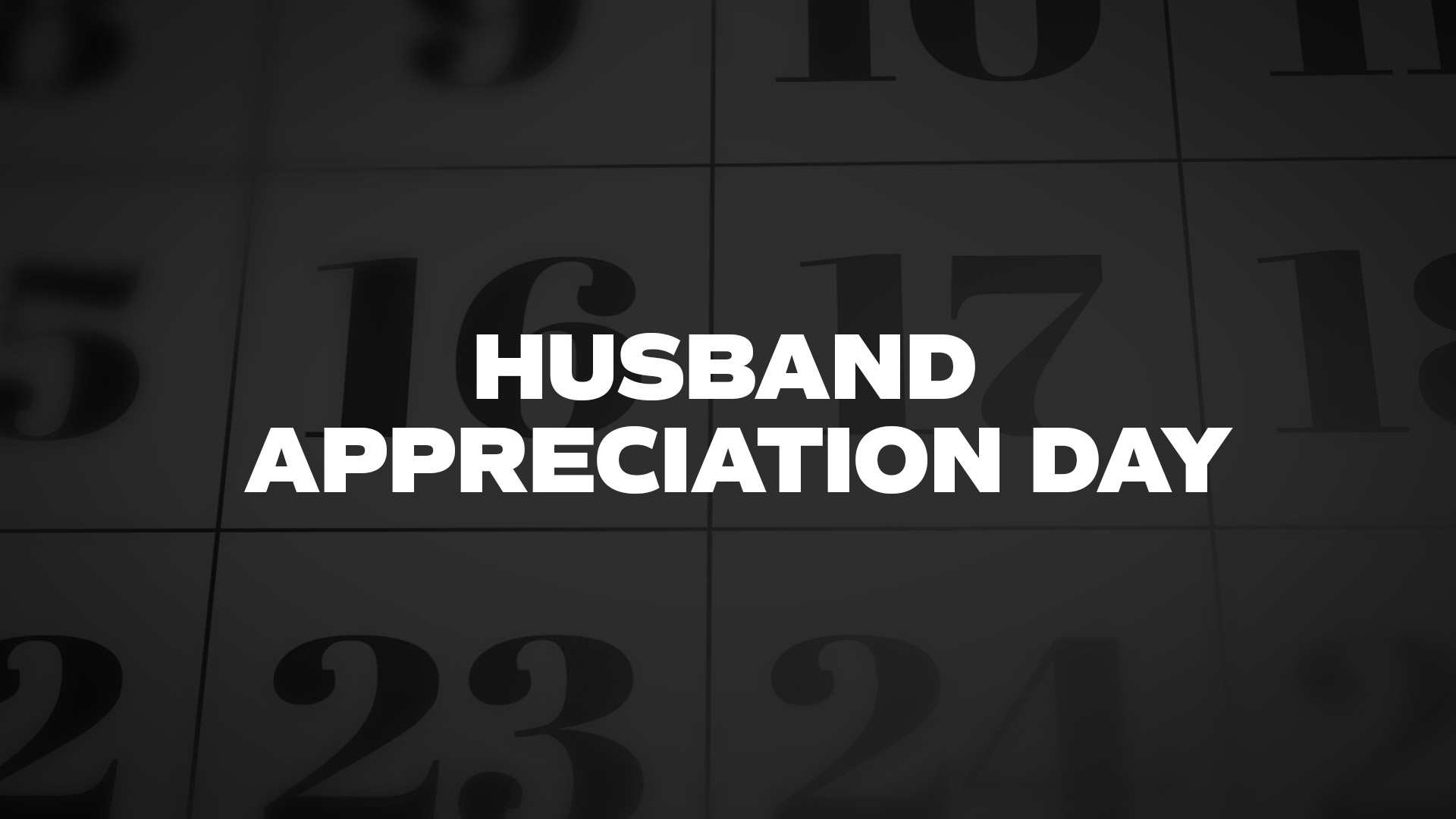 Title image for Husband Appreciation Day