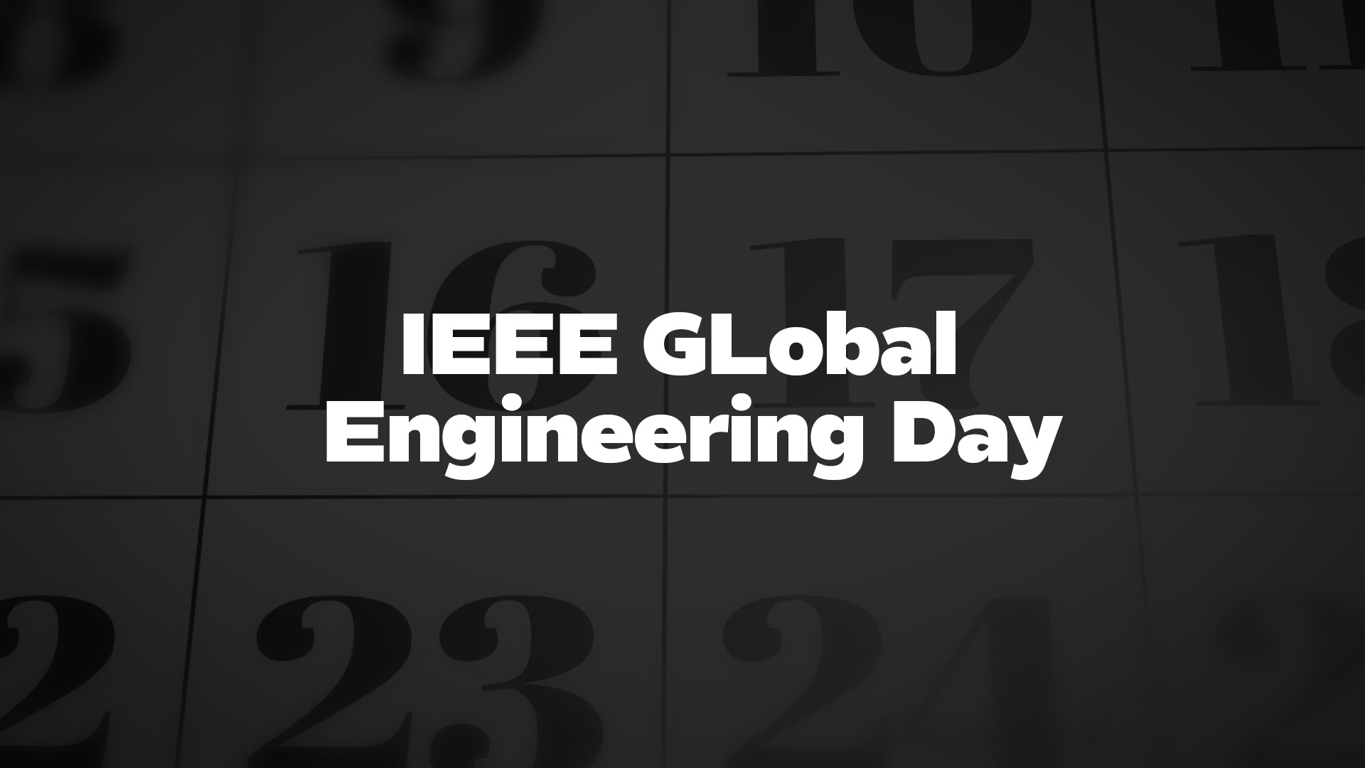 Title image for IEEE Global Engineering Day