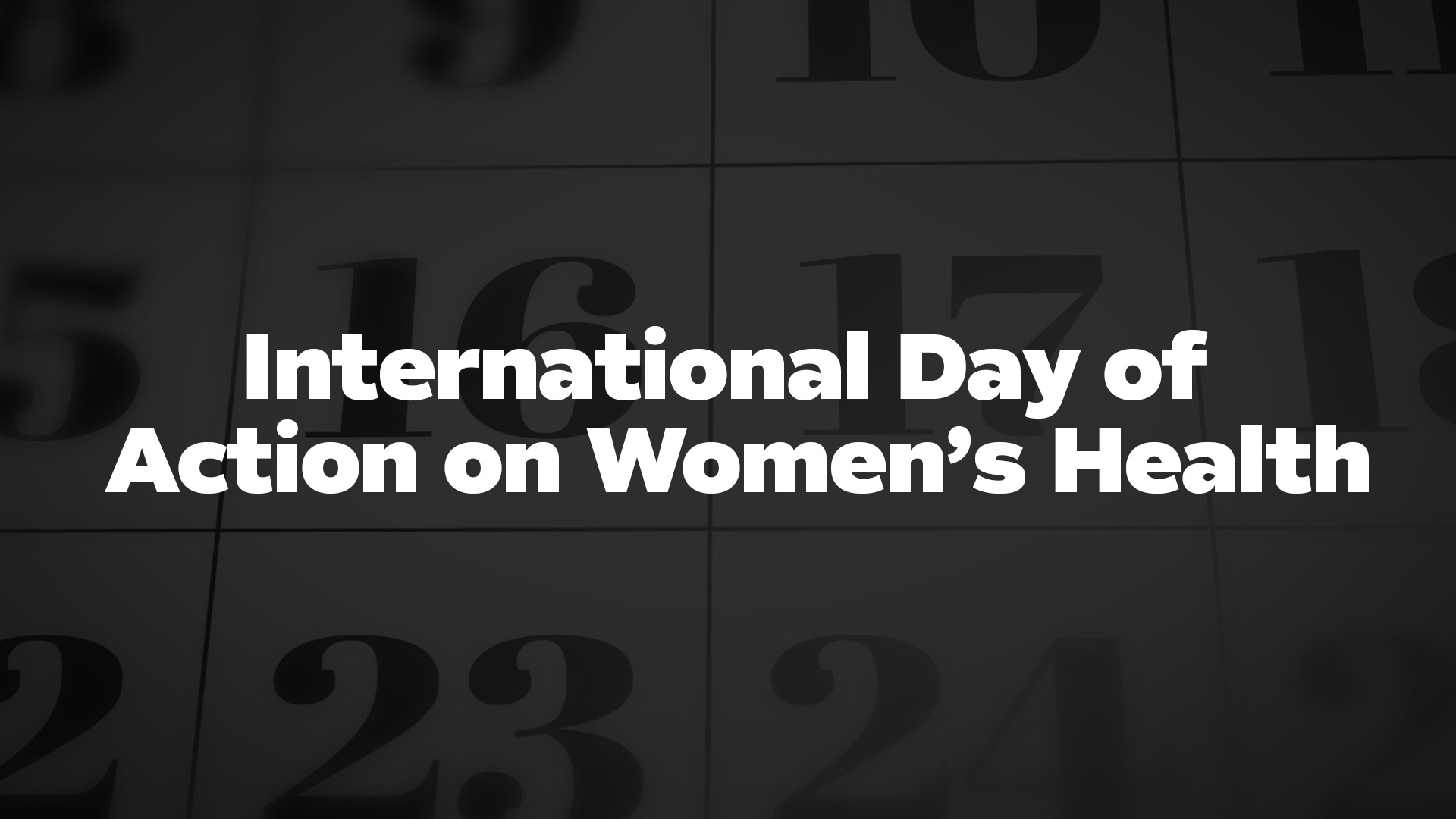 Title image for International Day Of Action On Women’s Health