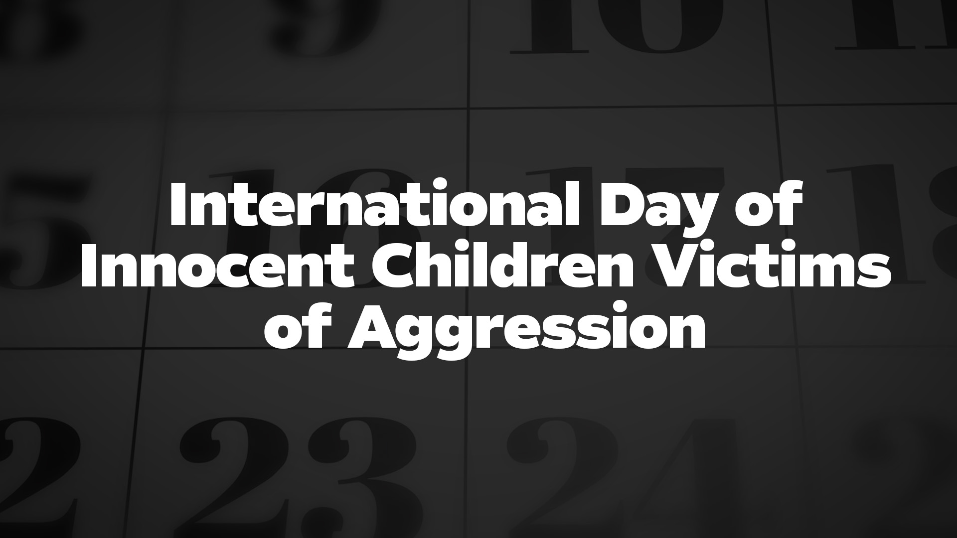 Title image for International Day Of Innocent Children Victims Of Aggression