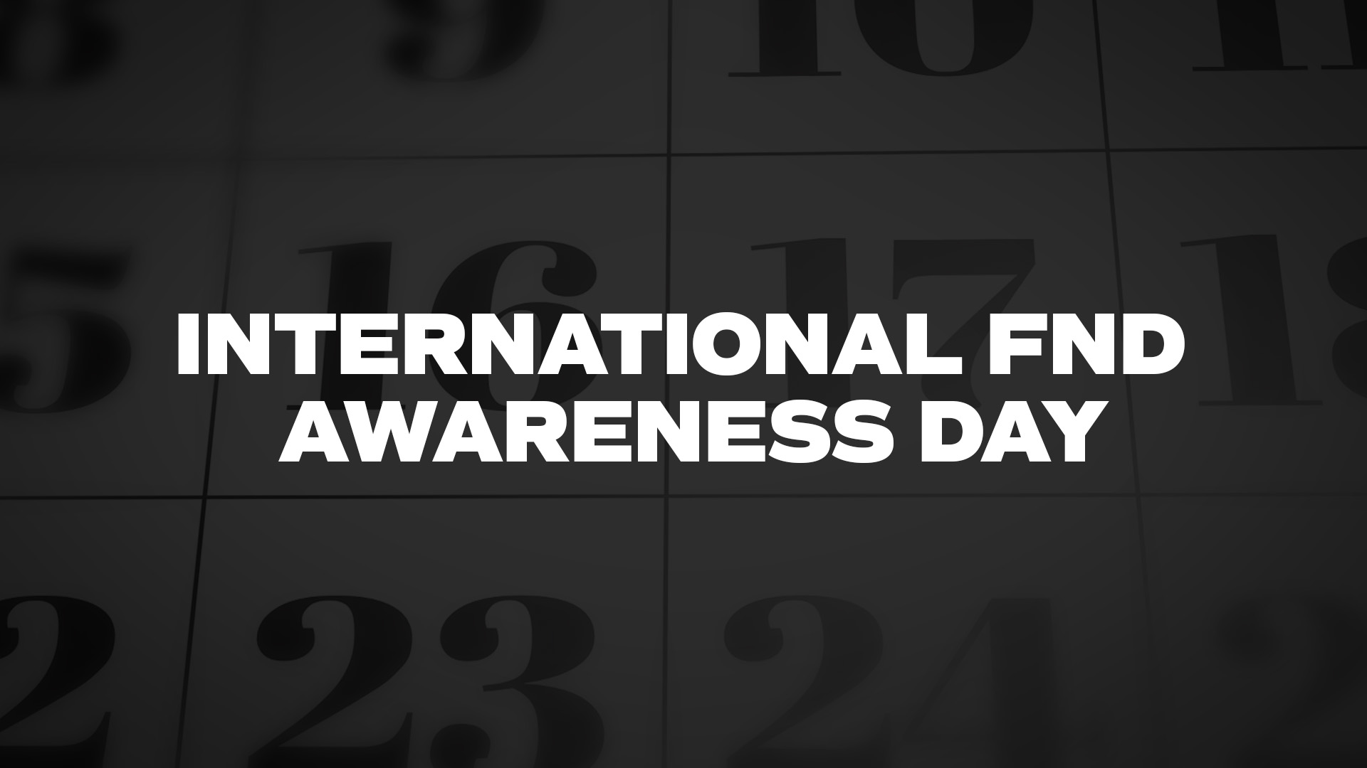 Title image for International FND Awareness Day