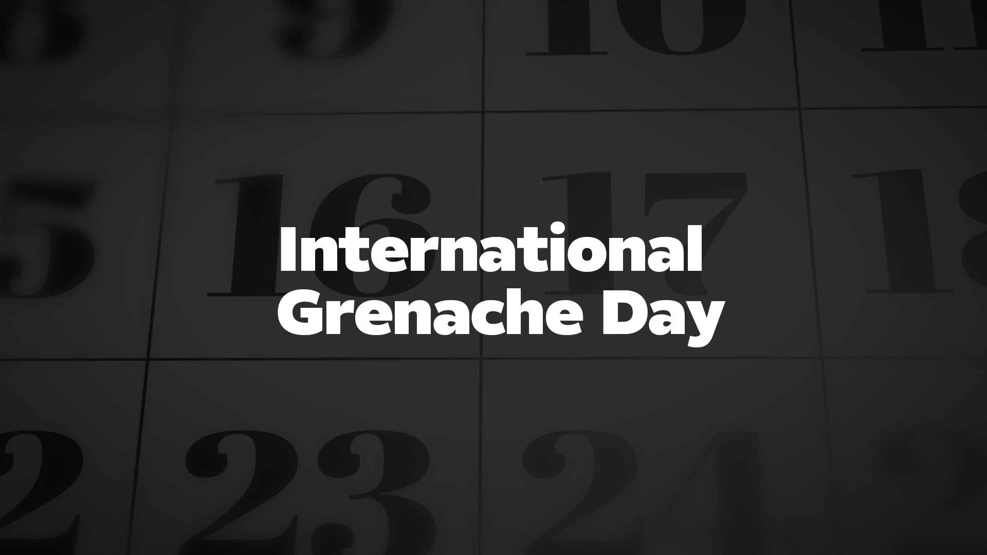 Title image for International Grenache Day