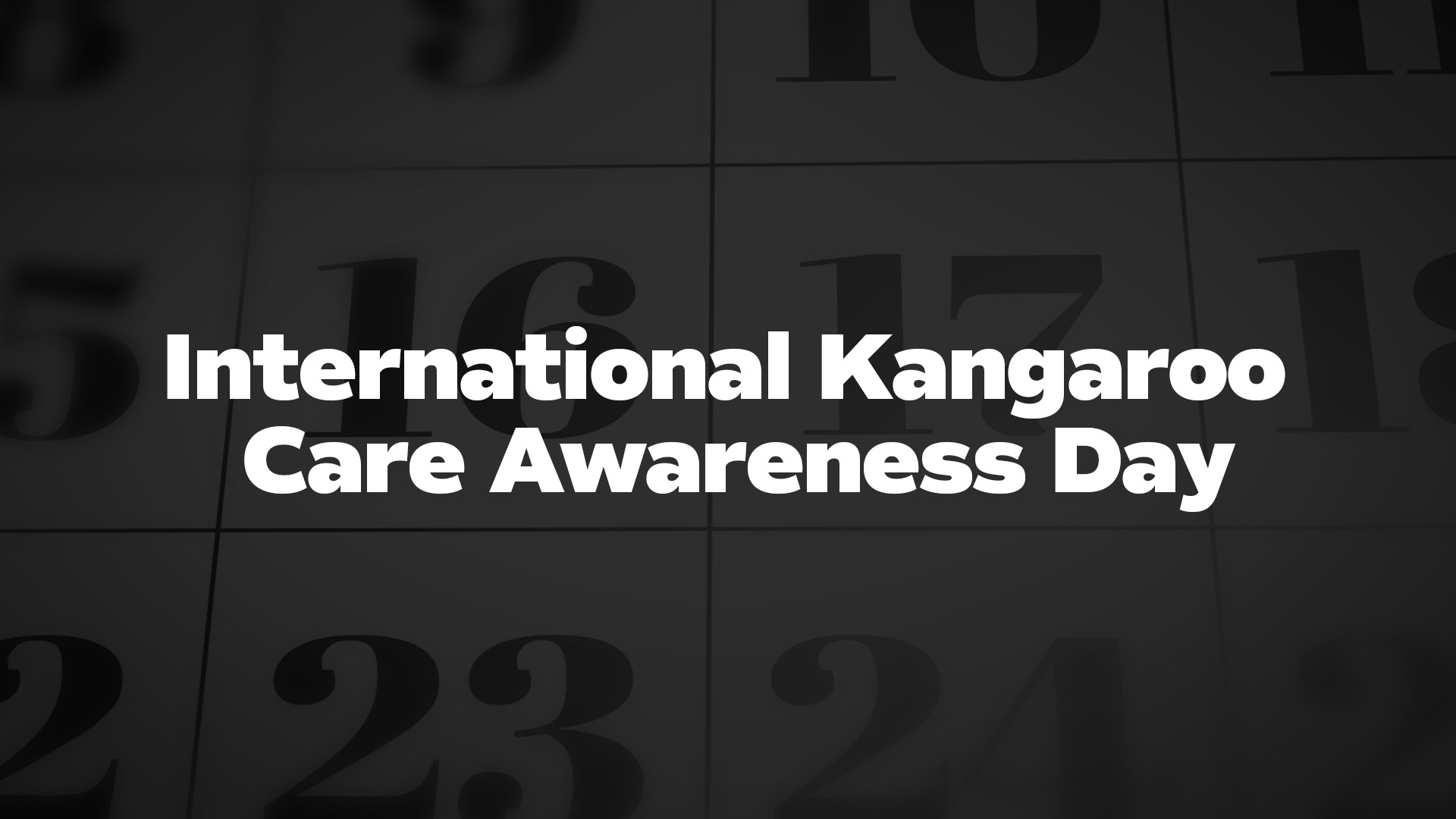 Title image for International Kangaroo Care Awareness Day