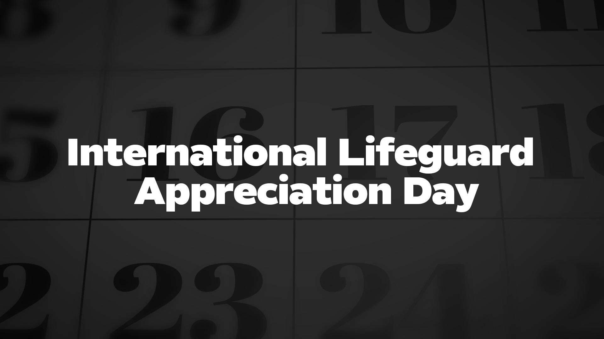 Title image for International Lifeguard Appreciation Day
