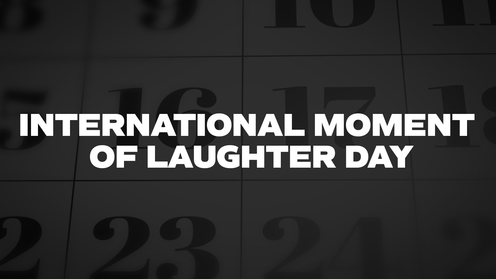 Title image for International Moment Of Laughter Day