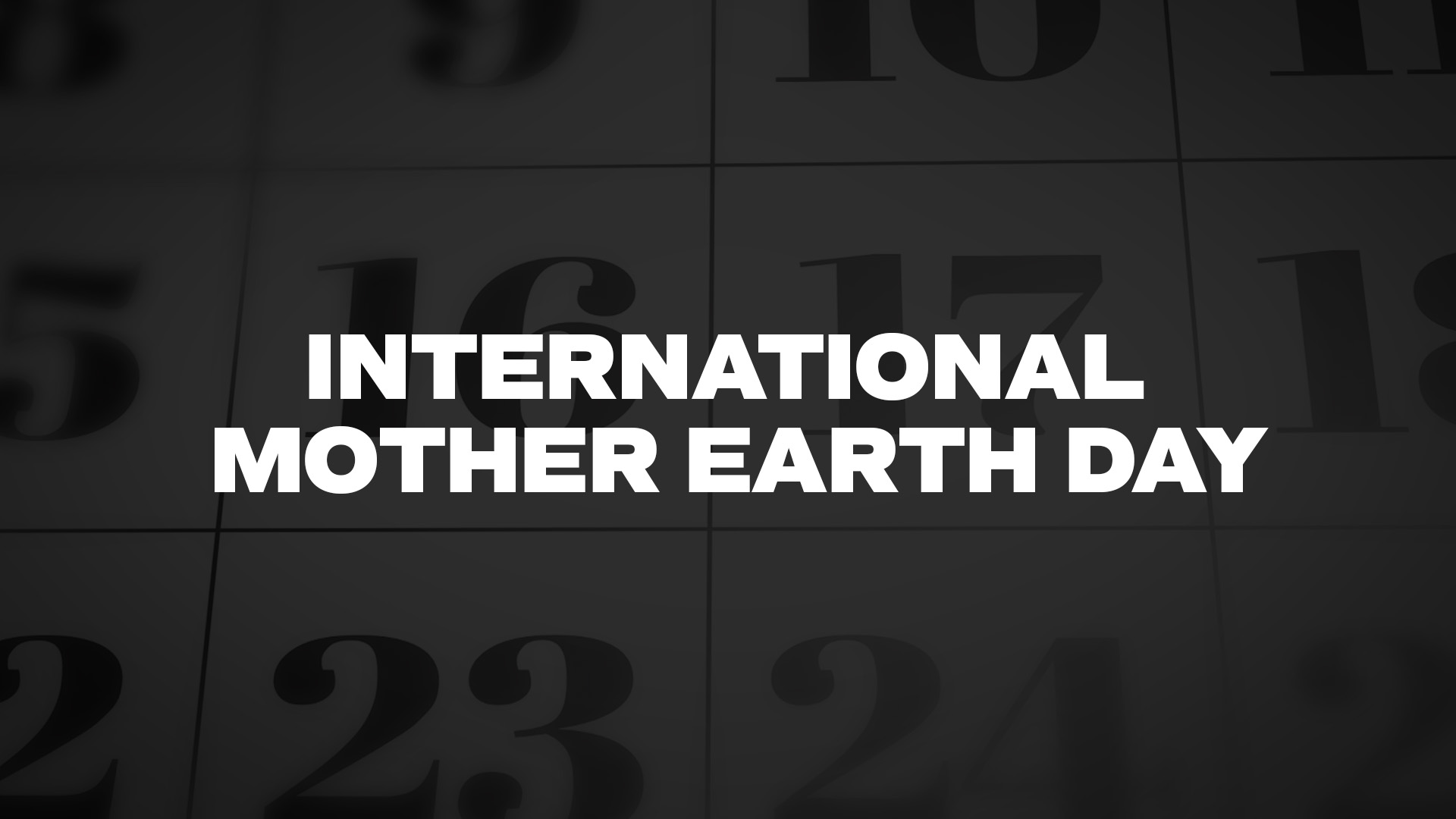 Title image for International Mother Earth Day