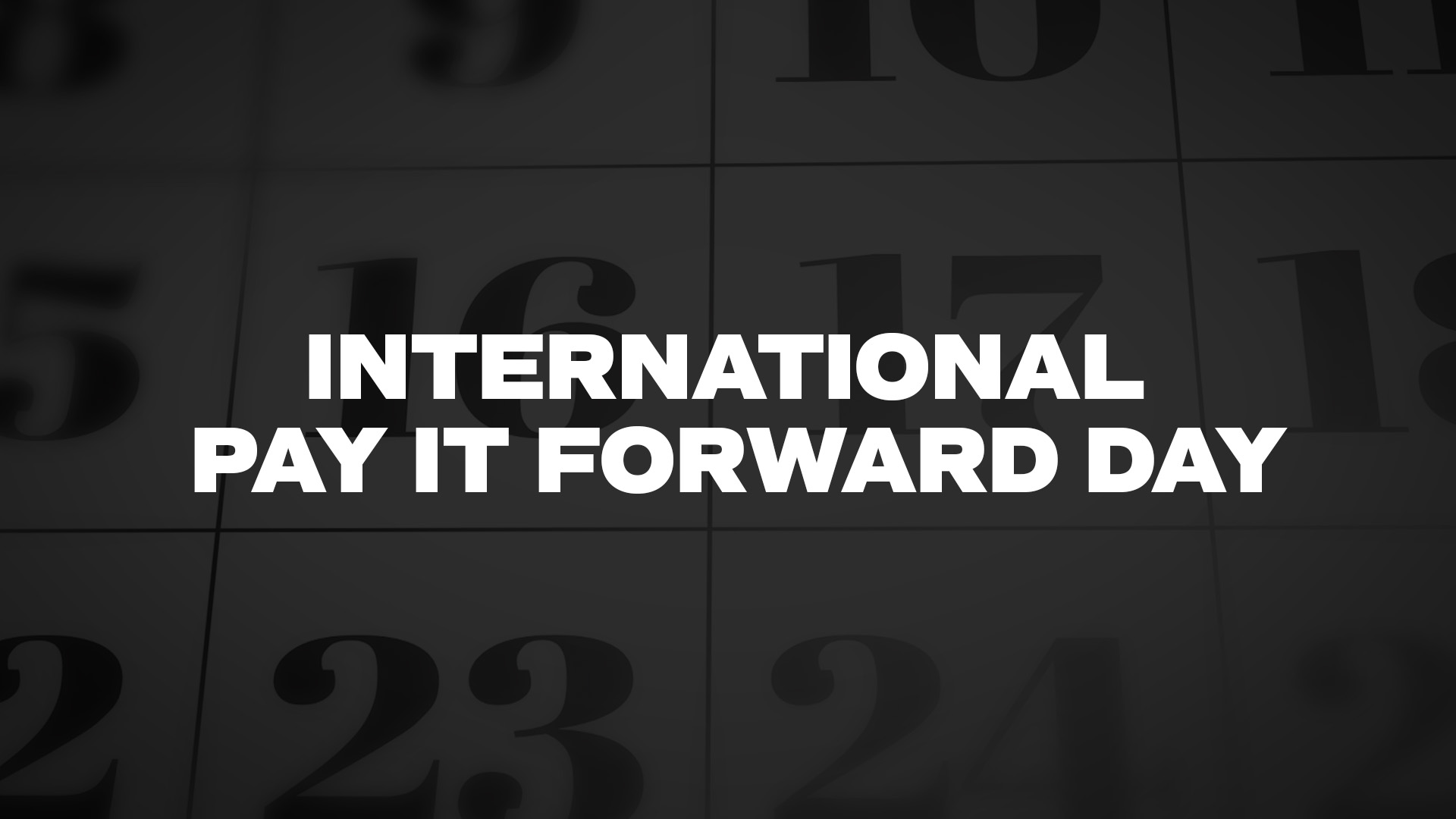 Title image for International Pay It Forward Day