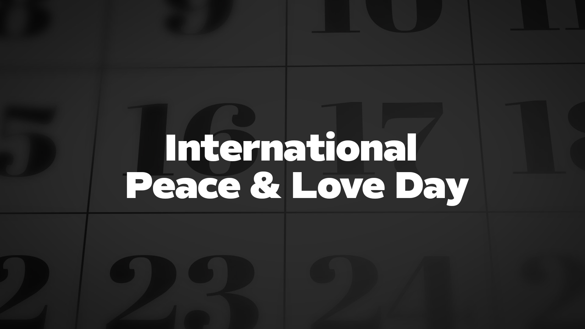 Title image for International Peace & Love Day