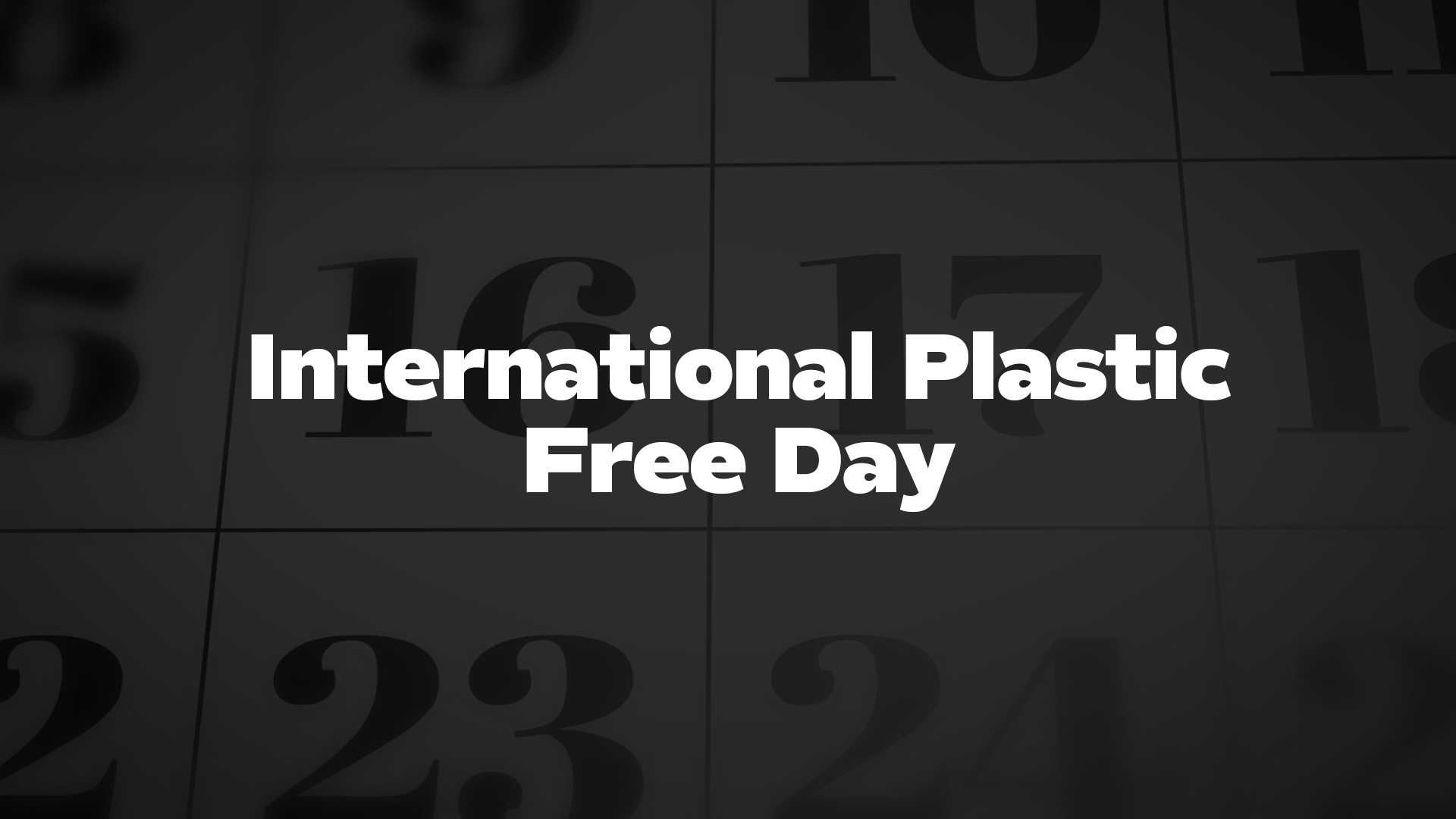 Title image for International Plastic Free Day