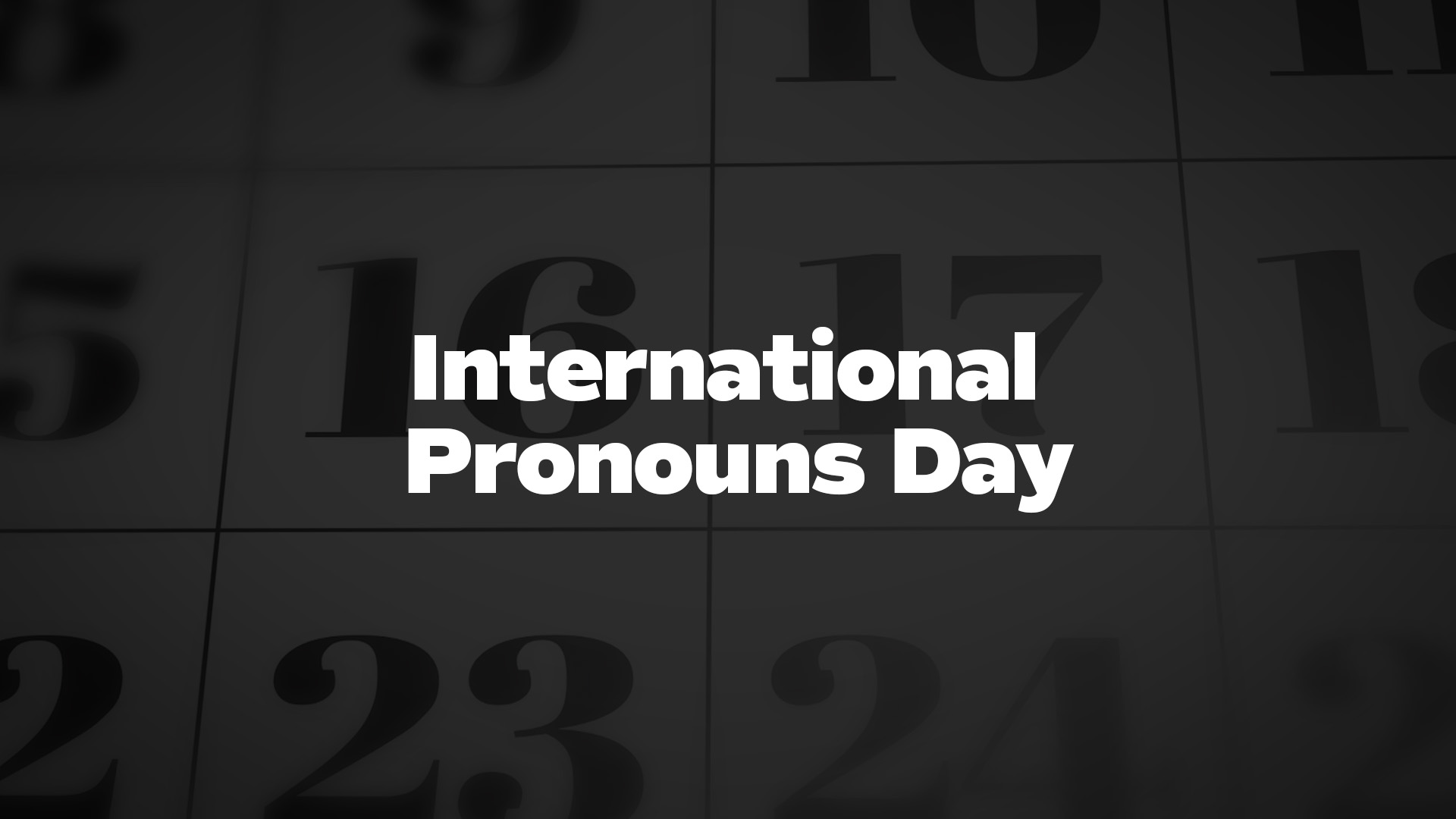 Title image for International Pronouns Day