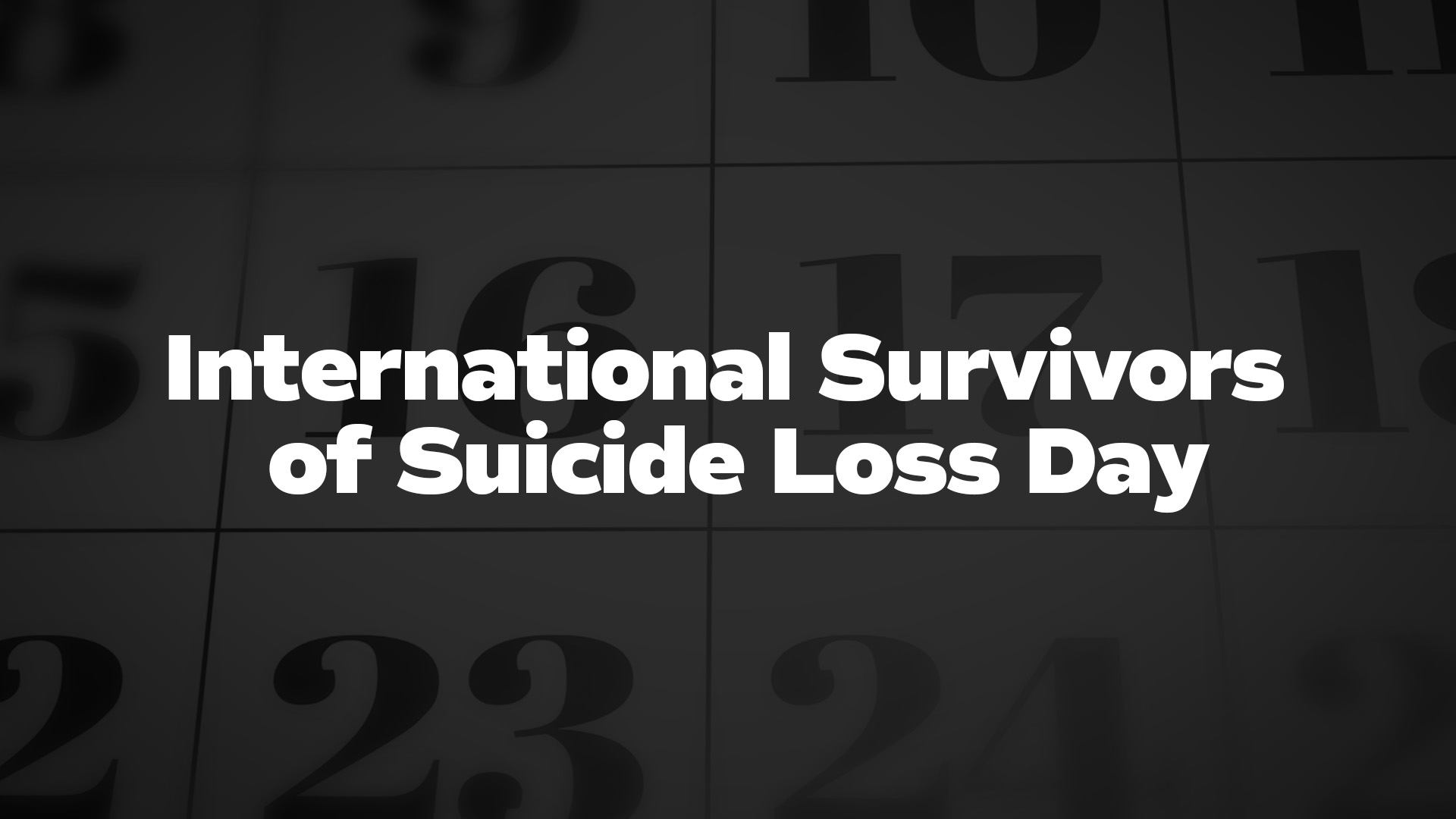 Title image for International Survivors Of Suicide Loss Day