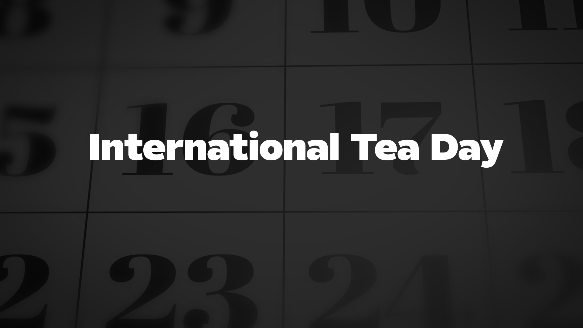 Title image for International Tea Day