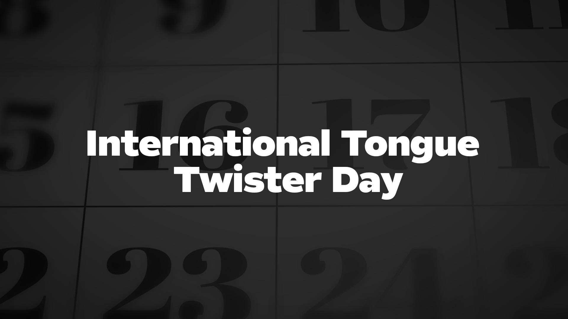 Title image for International Tongue Twister Day