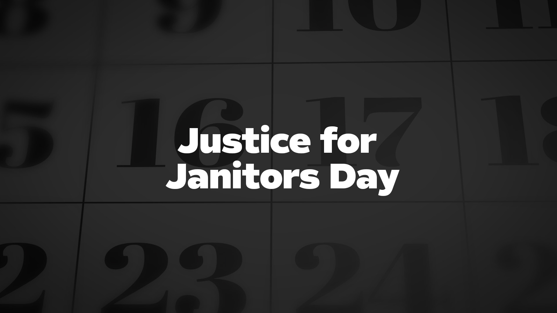 Title image for Justice For Janitors Day