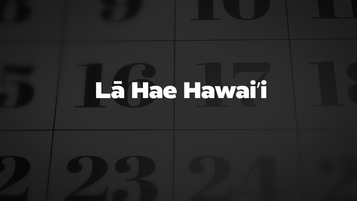 LaHaeHawaii List Of National Days
