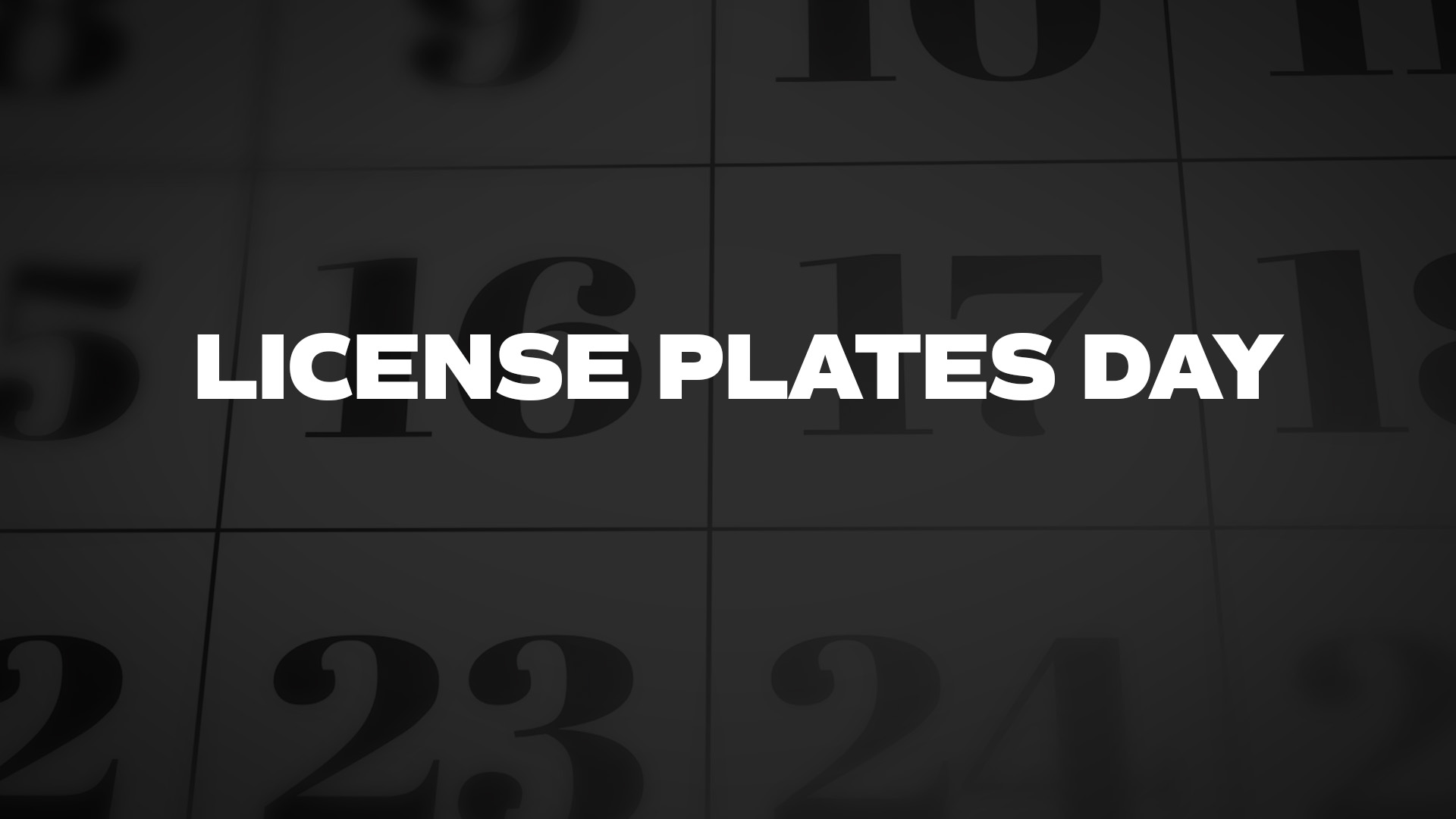 Title image for License Plates Day