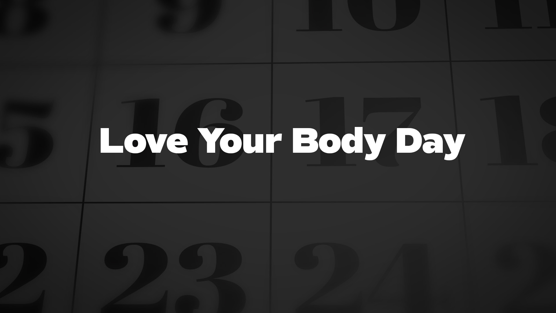 Title image for Love Your Body Day