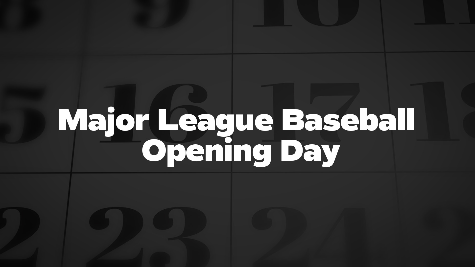 Title image for Major League Baseball Opening Day