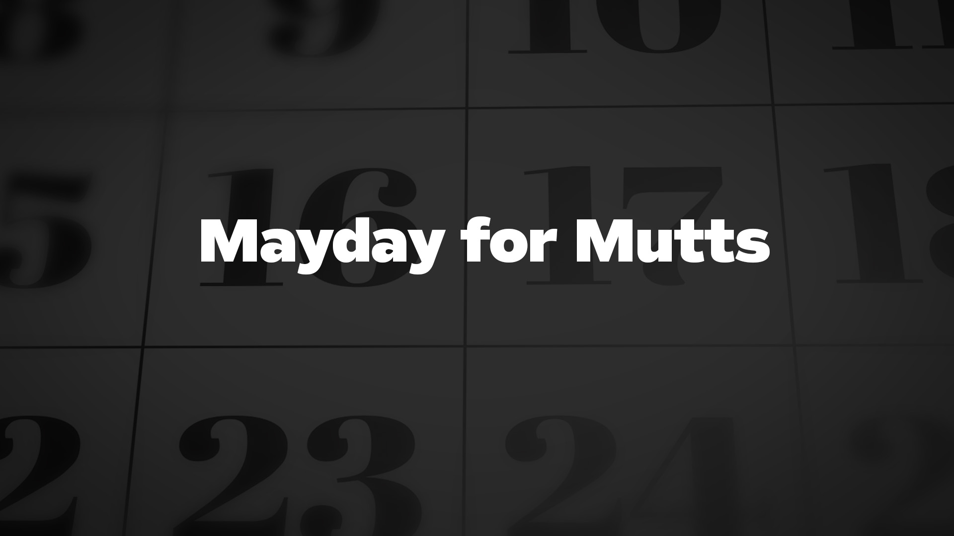 Title image for Mayday for Mutts