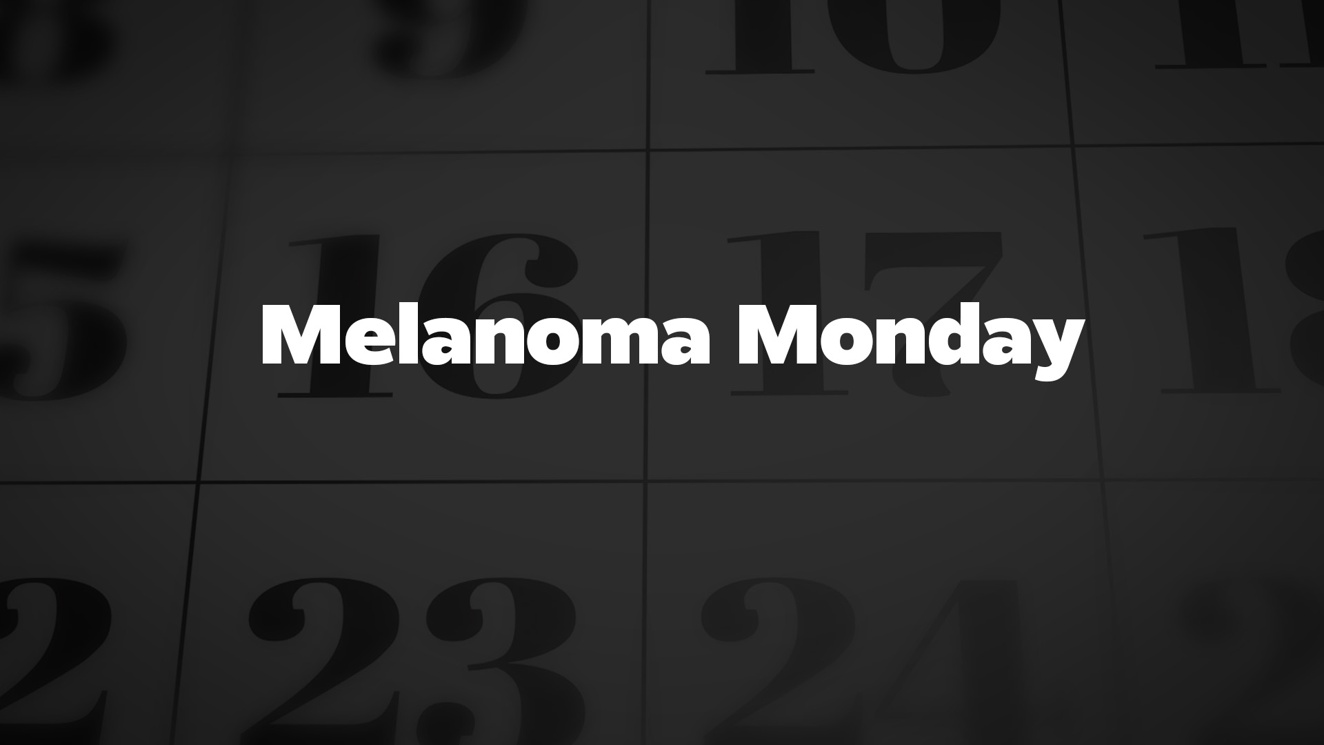 Title image for Melanoma Monday