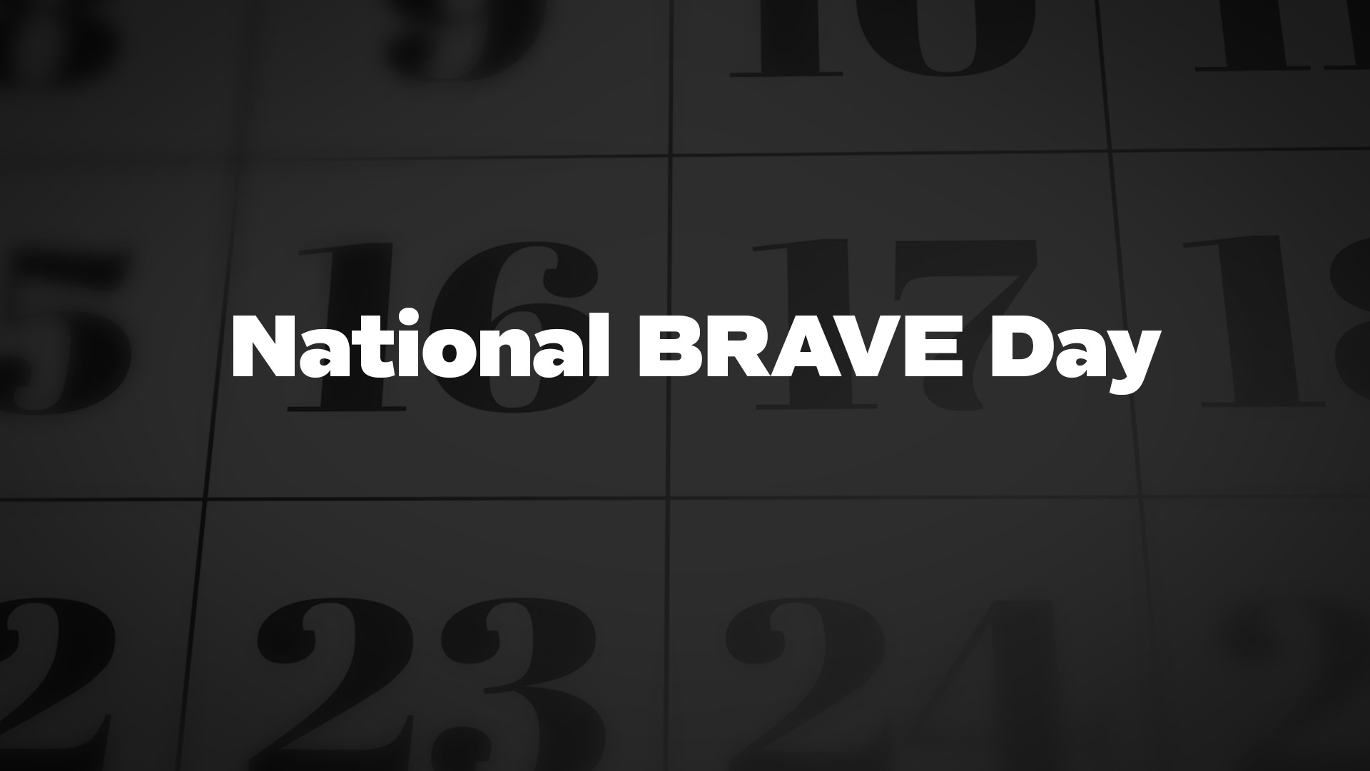 Title image for National BRAVE Day