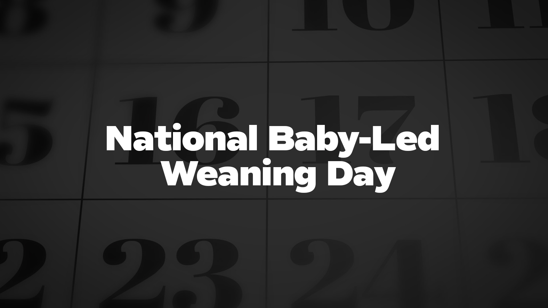 Title image for National Baby-Led Weaning Day