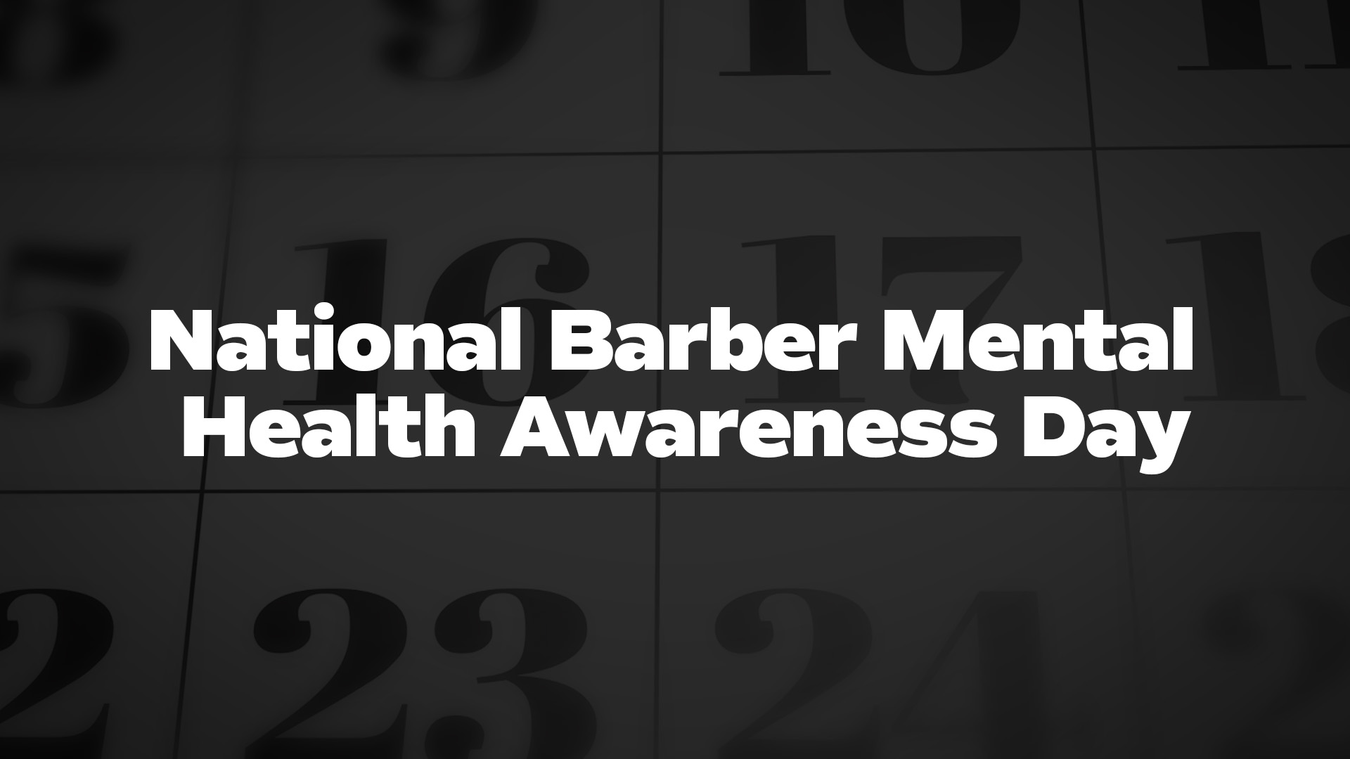 Title image for National Barber Mental Health Awareness Day