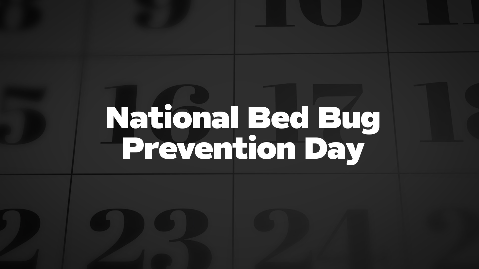 Title image for National Bed Bug Prevention Day