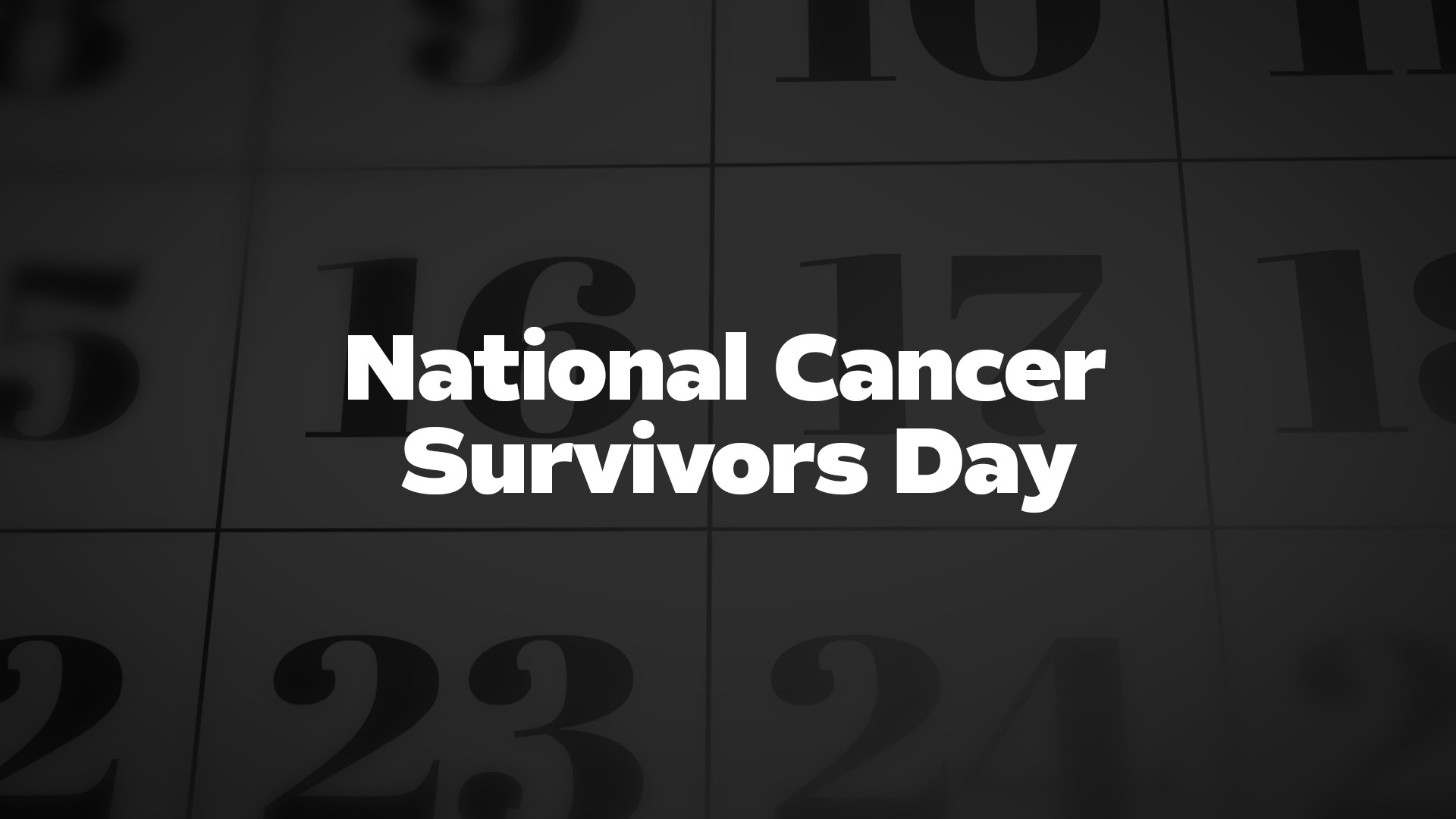 Title image for National Cancer Survivors Day