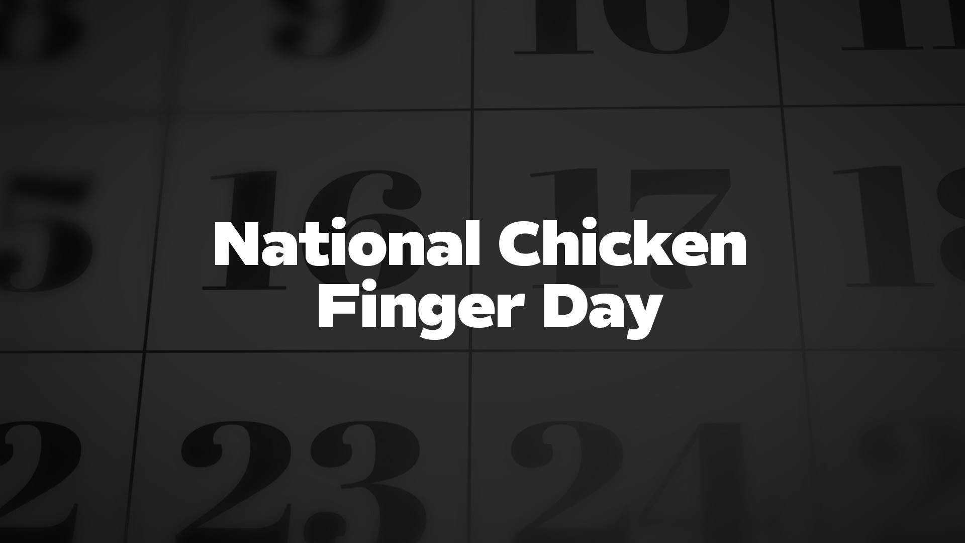 Title image for National Chicken Finger Day