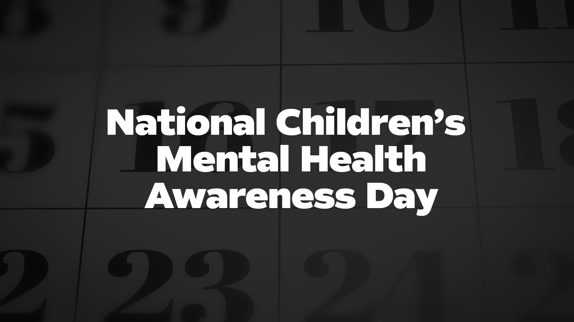 Title image for National Children's Mental Health Awareness Day