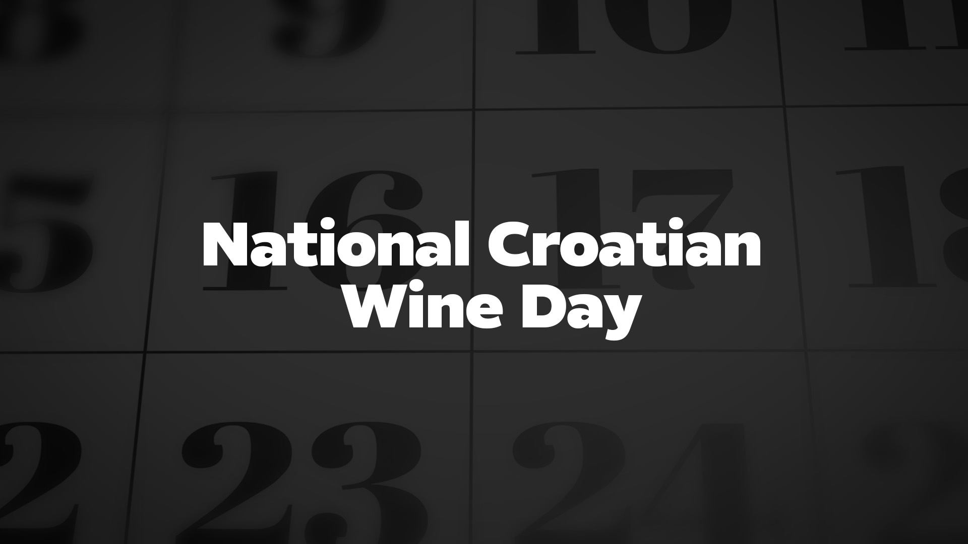 Title image for National Croatian Wine Day