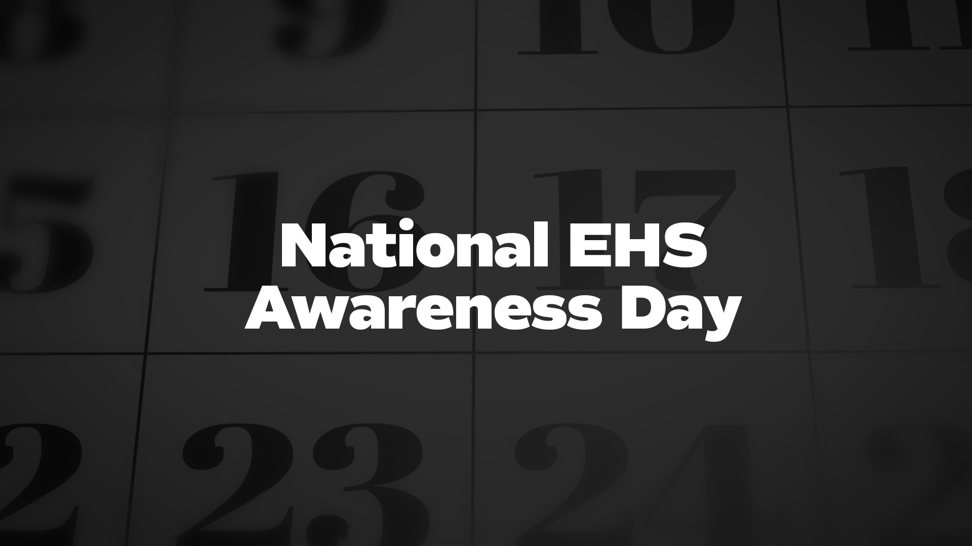 Title image for National EHS Awareness Day