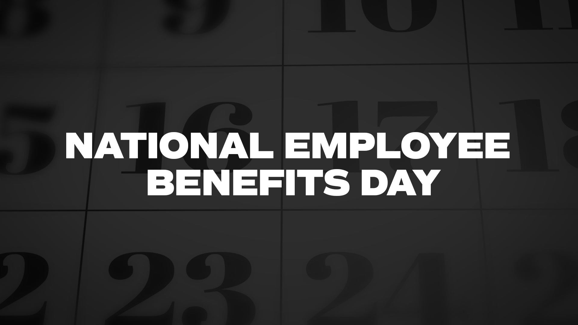 Title image for National Employee Benefits Day