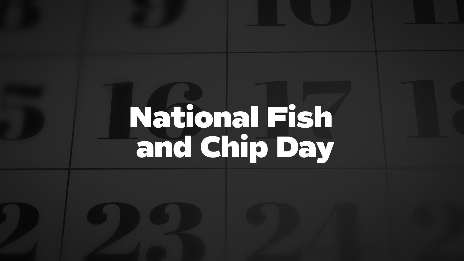 Title image for National Fish And Chip Day