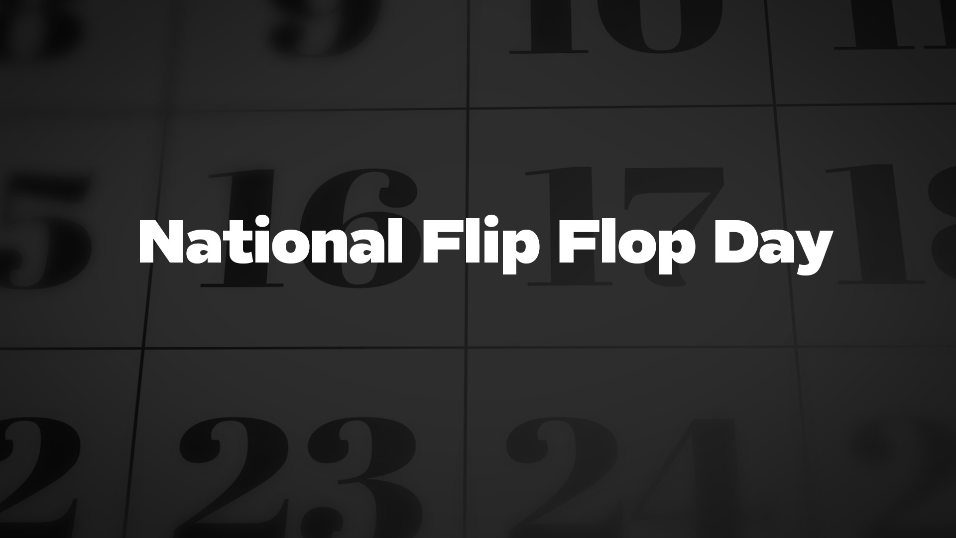 Title image for National Flip Flop Day