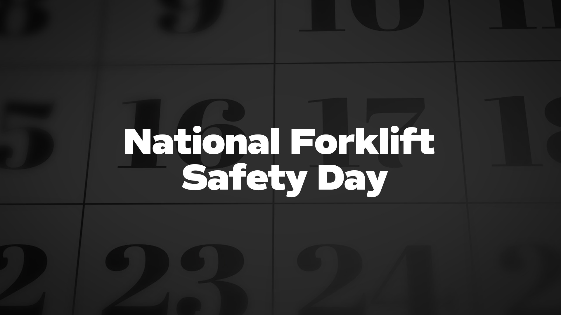 Title image for National Forklift Safety Day