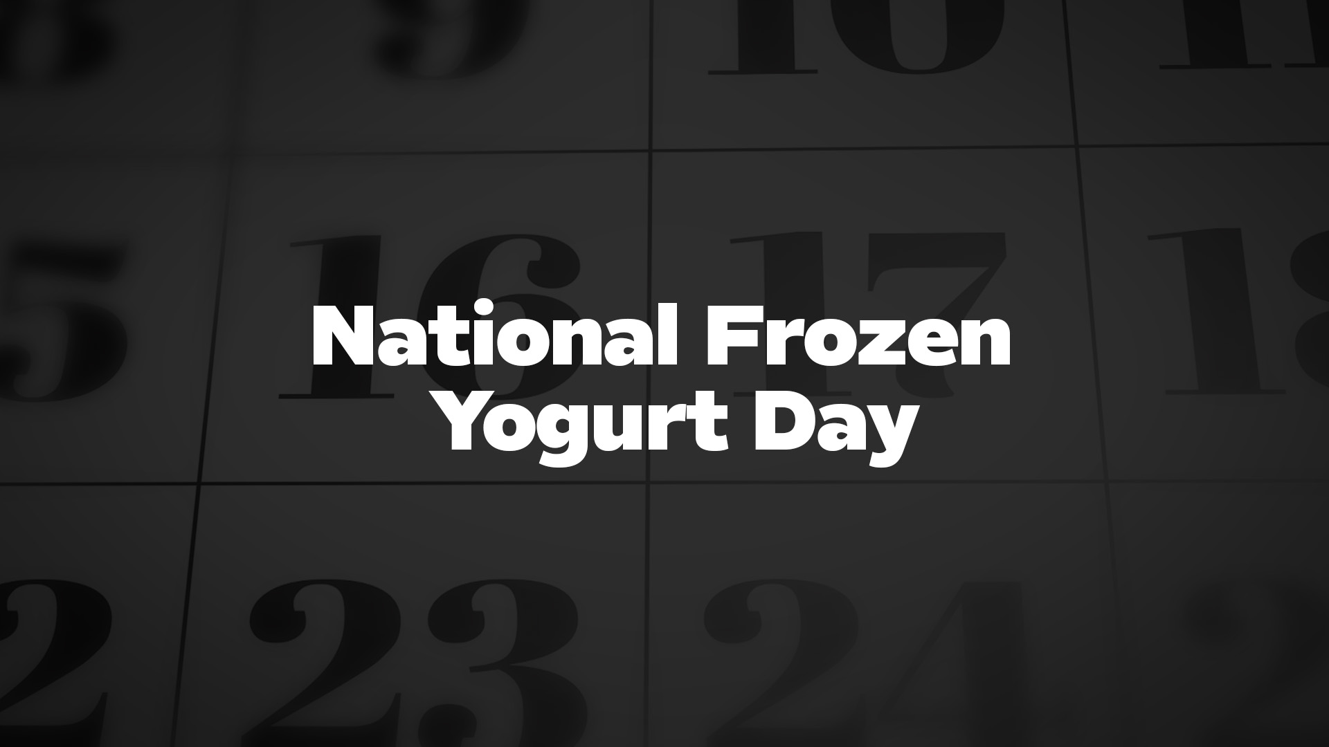 Title image for National Frozen Yogurt Day