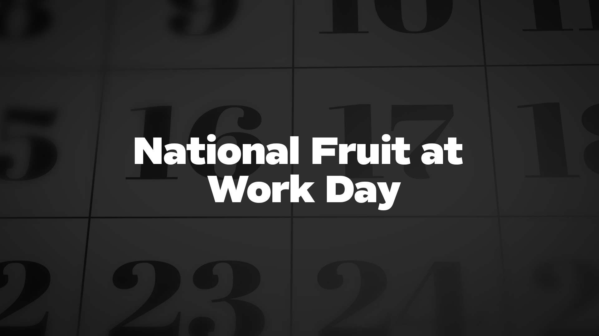 Title image for National Fruit at Work Day