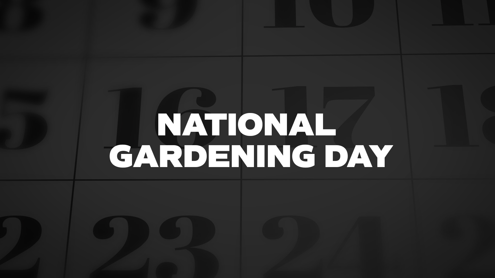 Title image for National Gardening Day