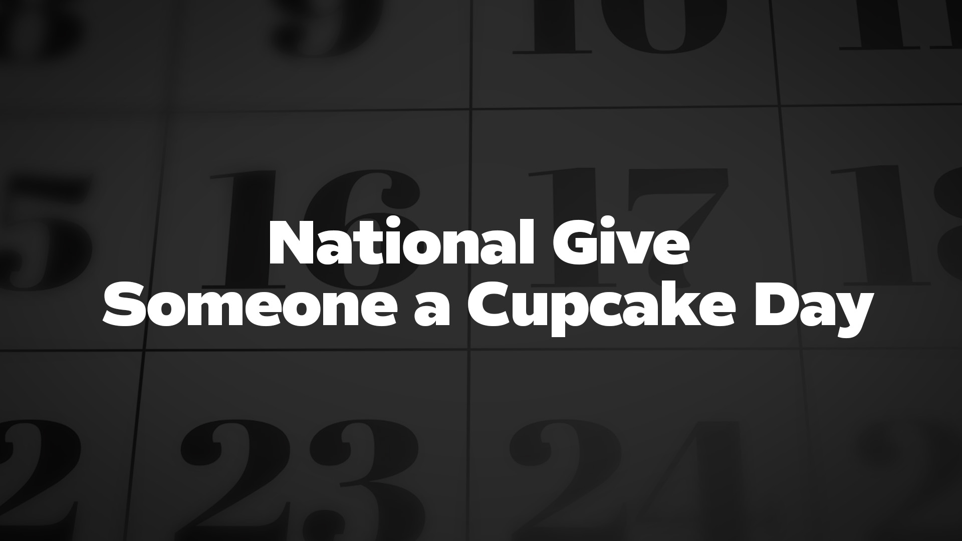 Title image for National Give Someone A Cupcake Day