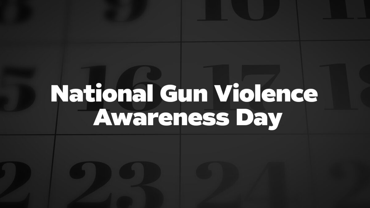 NationalGunViolenceAwarenessDay List Of National Days