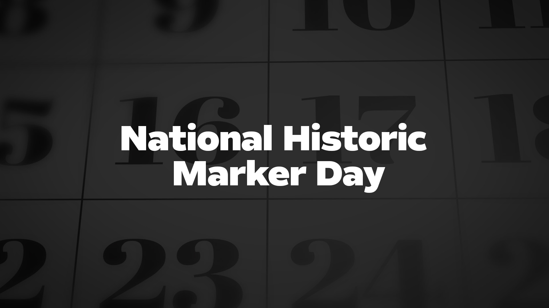 Title image for National Historic Marker Day