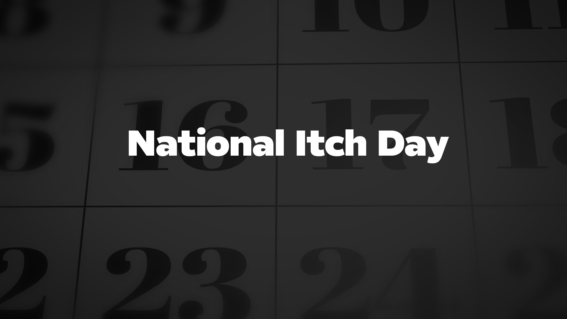 National Itch Day List Of National Days