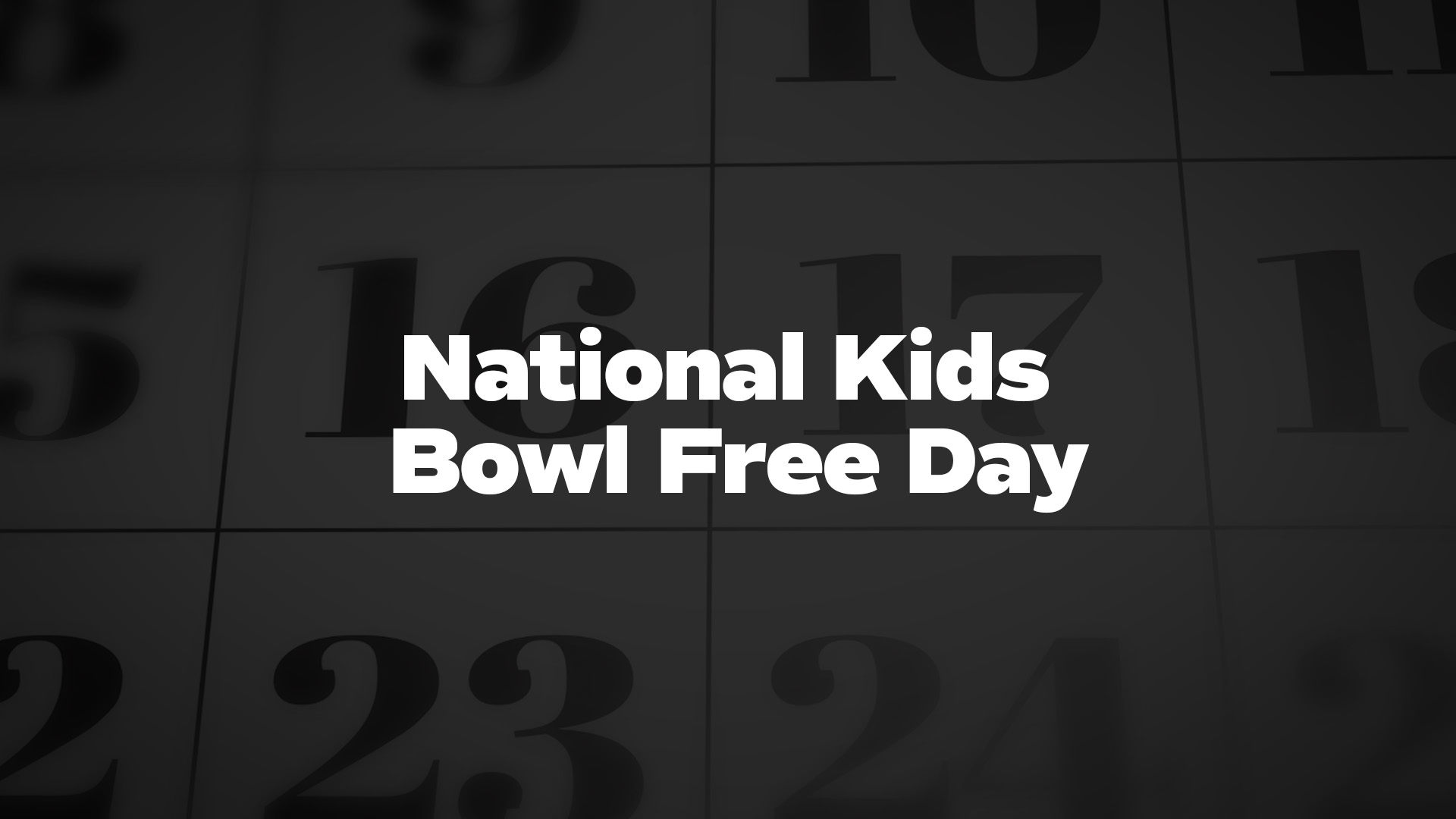 Title image for National Kids Bowl Free Day