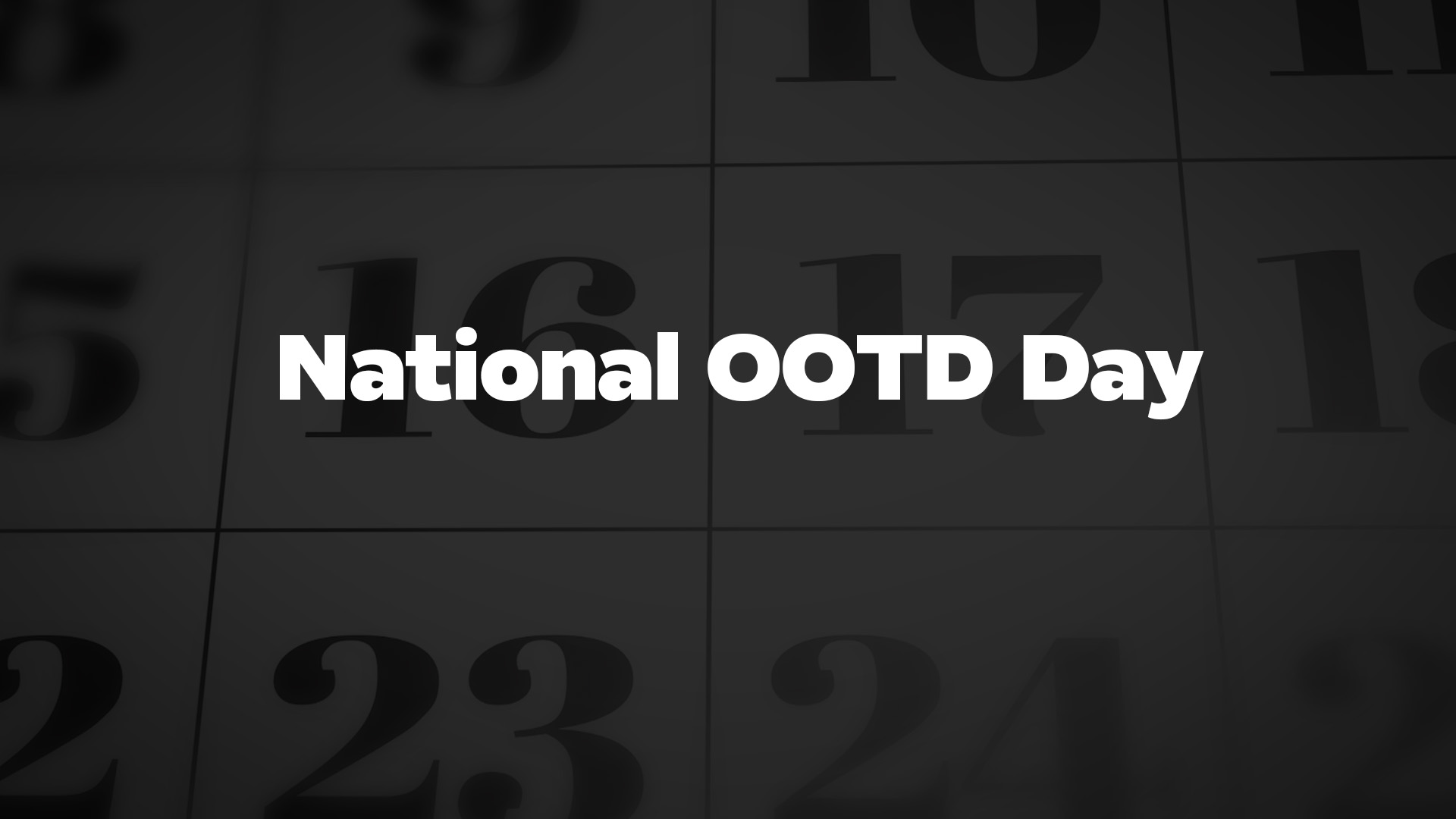 Title image for National Ootd Day