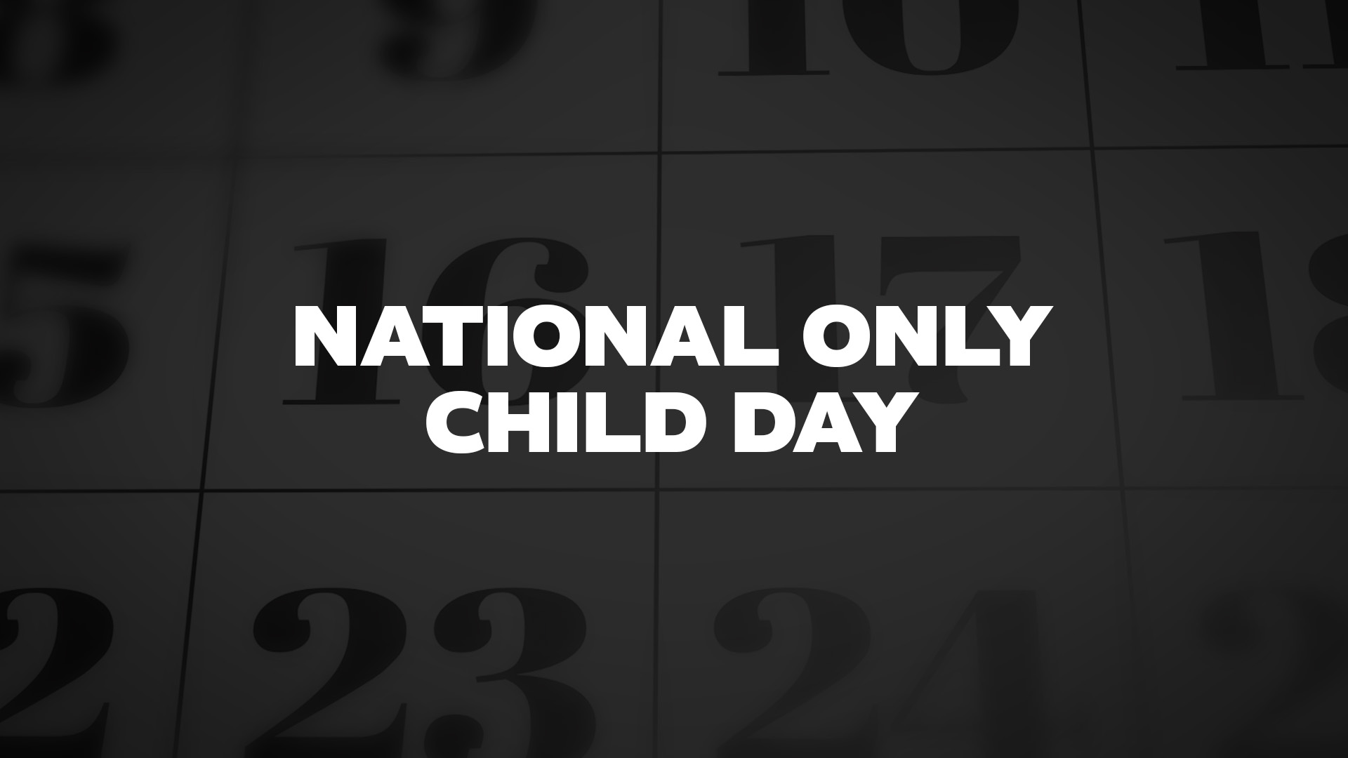 Title image for National Only Child Day