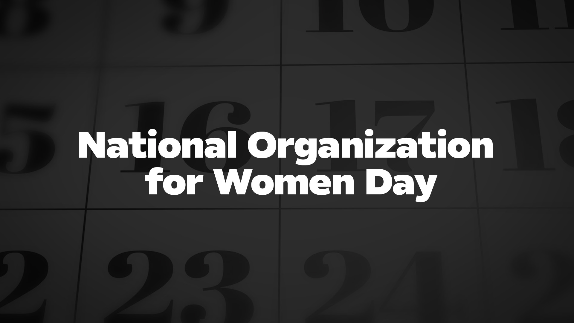 Title image for National Organization For Women Day